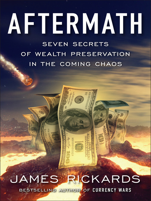 Title details for Aftermath by James Rickards - Wait list
